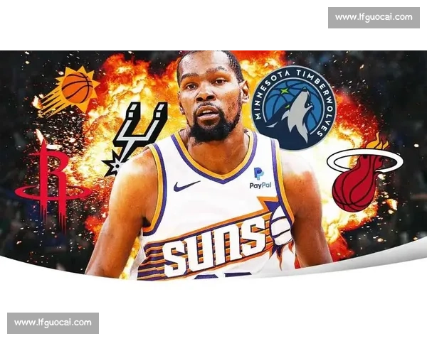 森林狼加入杜兰特争夺战，提供灵活合同无需长约